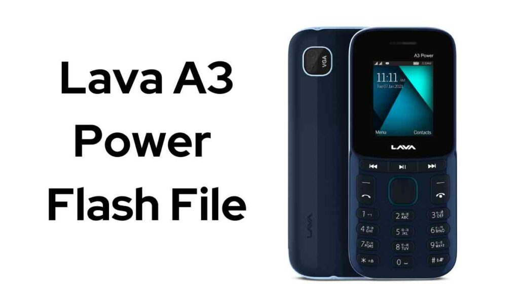 Lava A3 Power Flash File Keypad Devices 2024