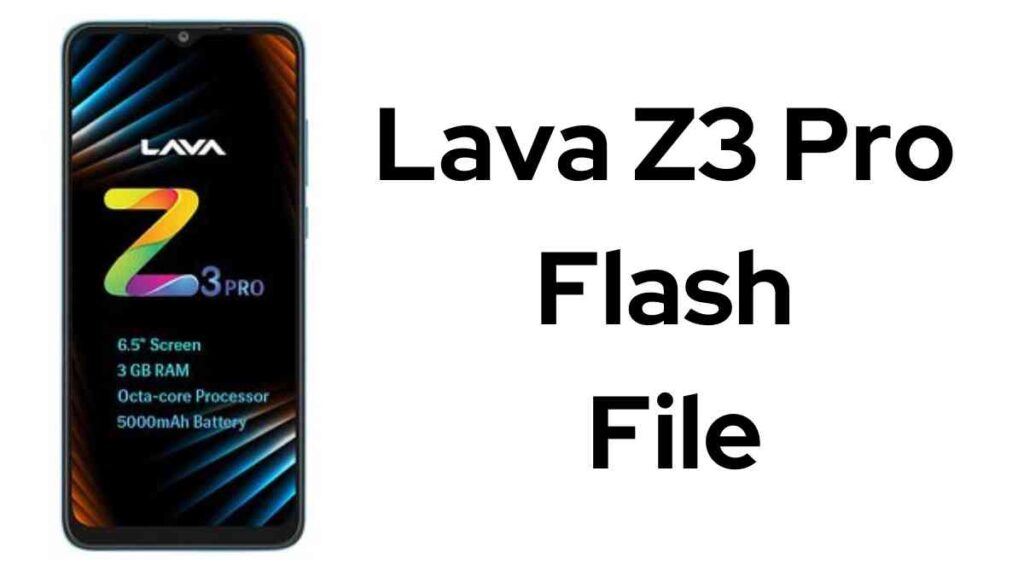 Lava Z3 Pro Flash File Firmware (Stock ROM) 2024