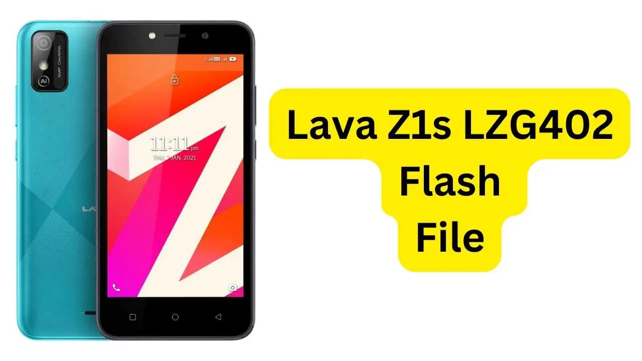 Lava Z1s LZG402 Flash File